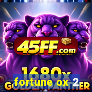 fortune ox 2